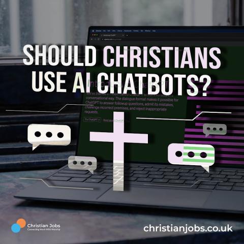 Should Christians use AI Chatbots?
